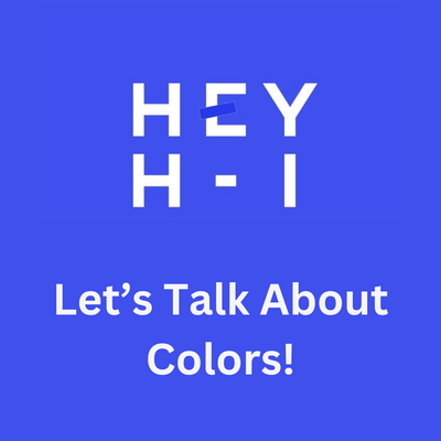 Let's Talk about Colors!